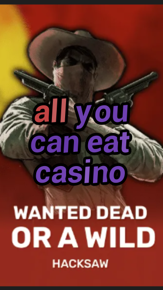all you can eat casino-trdjkmsxjksdss.com